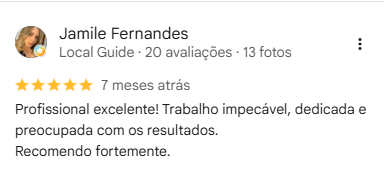 Avaliação de Jamile Fernandes: Profissional excelente! Trabalho impecável, dedicada e preocupada com os resultados. Recomendo fortemente.